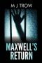 [Peter Maxwell Mystery 18] • Maxwell's Return